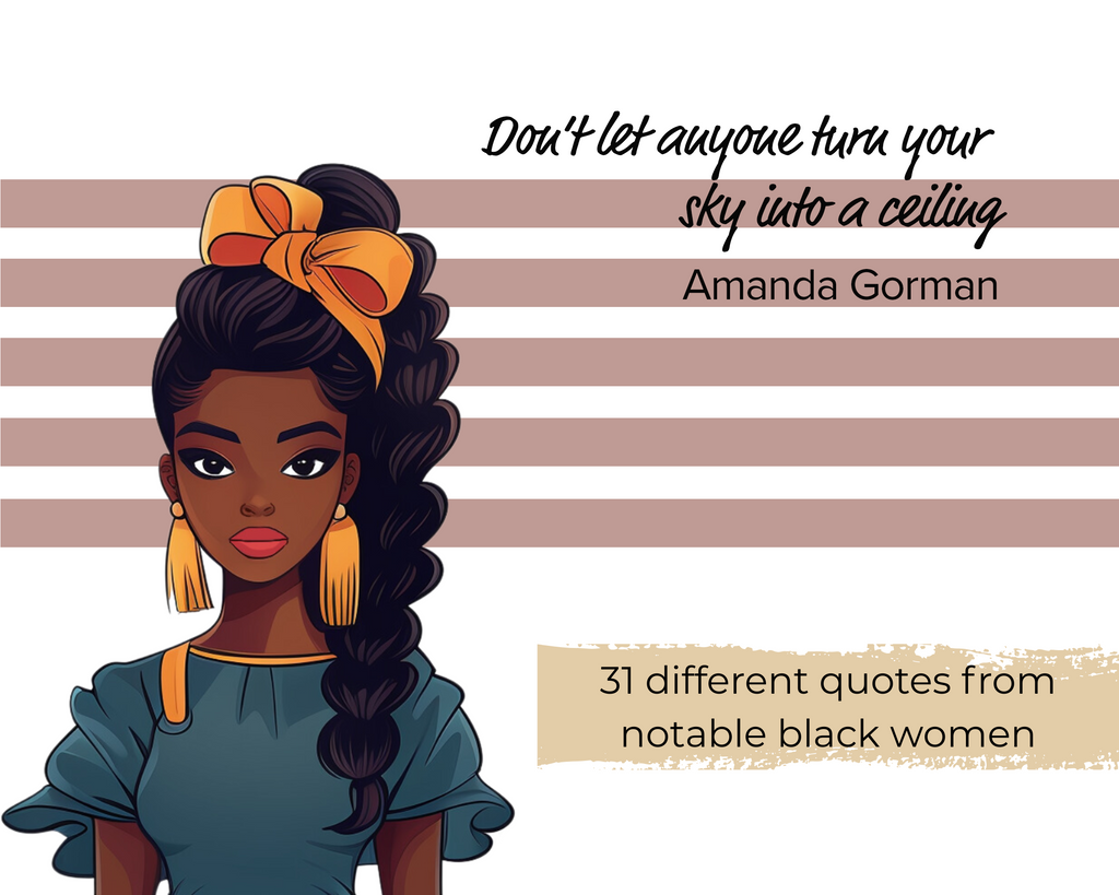 Planner pages with inspirational quotes from notable Black Women